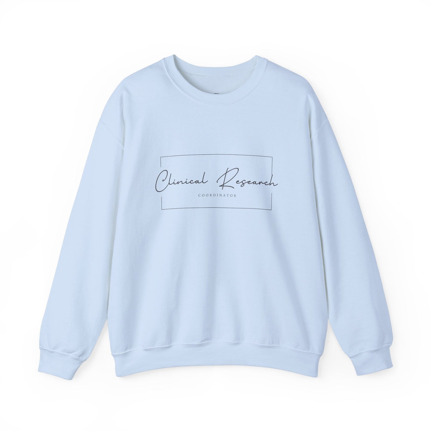 Clinical Research Coordinator Crewneck Sweatshirt