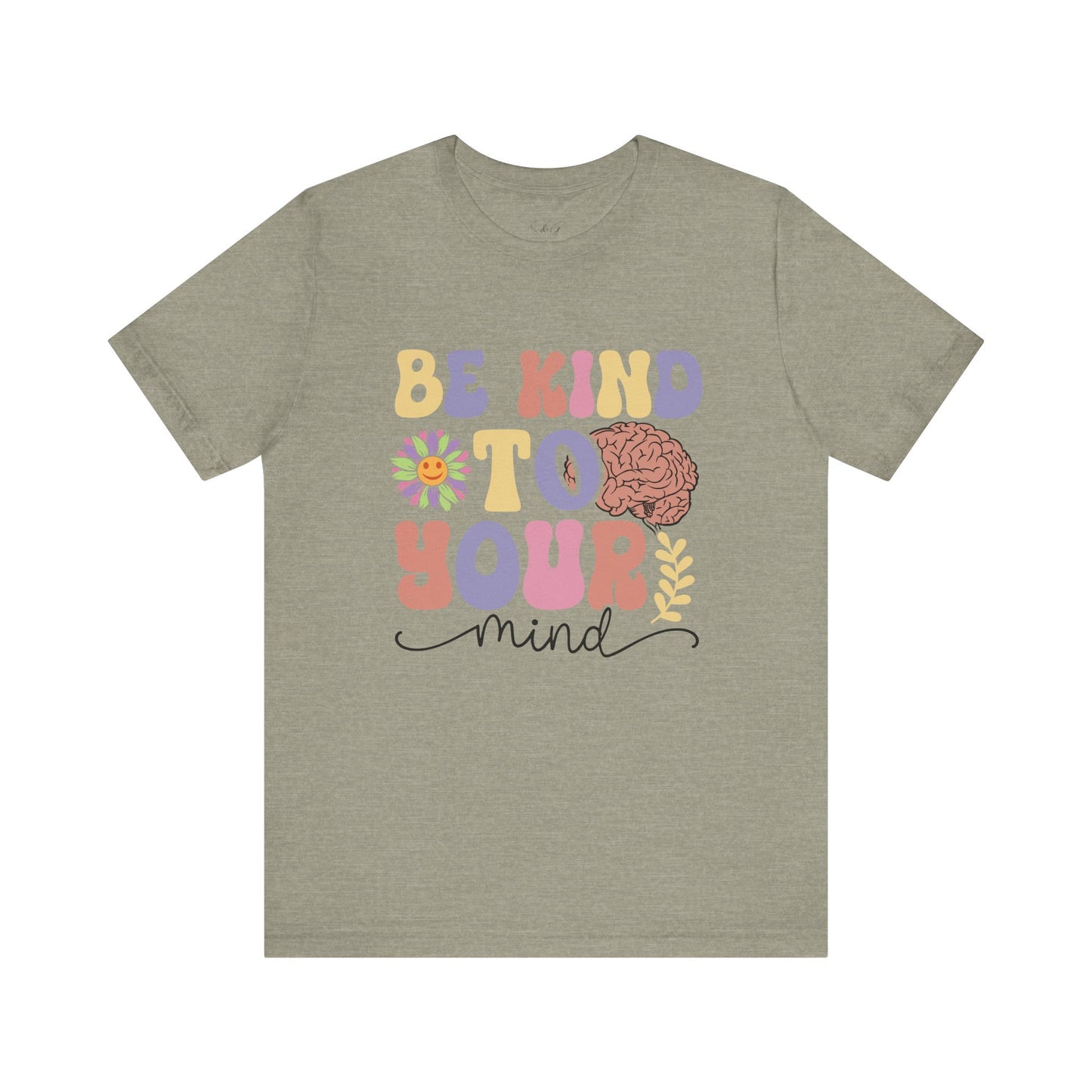 Be Kind To Your Mind Unisex Short Sleeve Tee