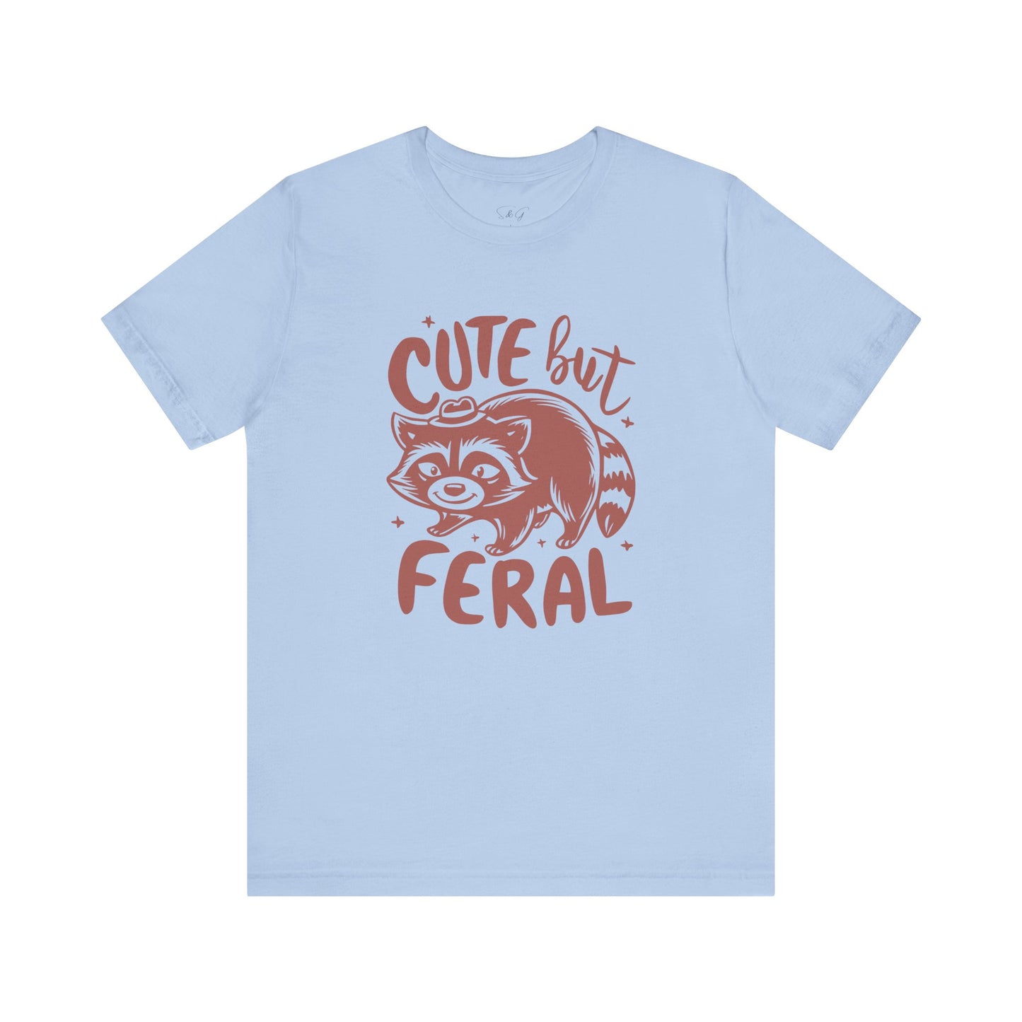 Cute But Feral Unisex Tee