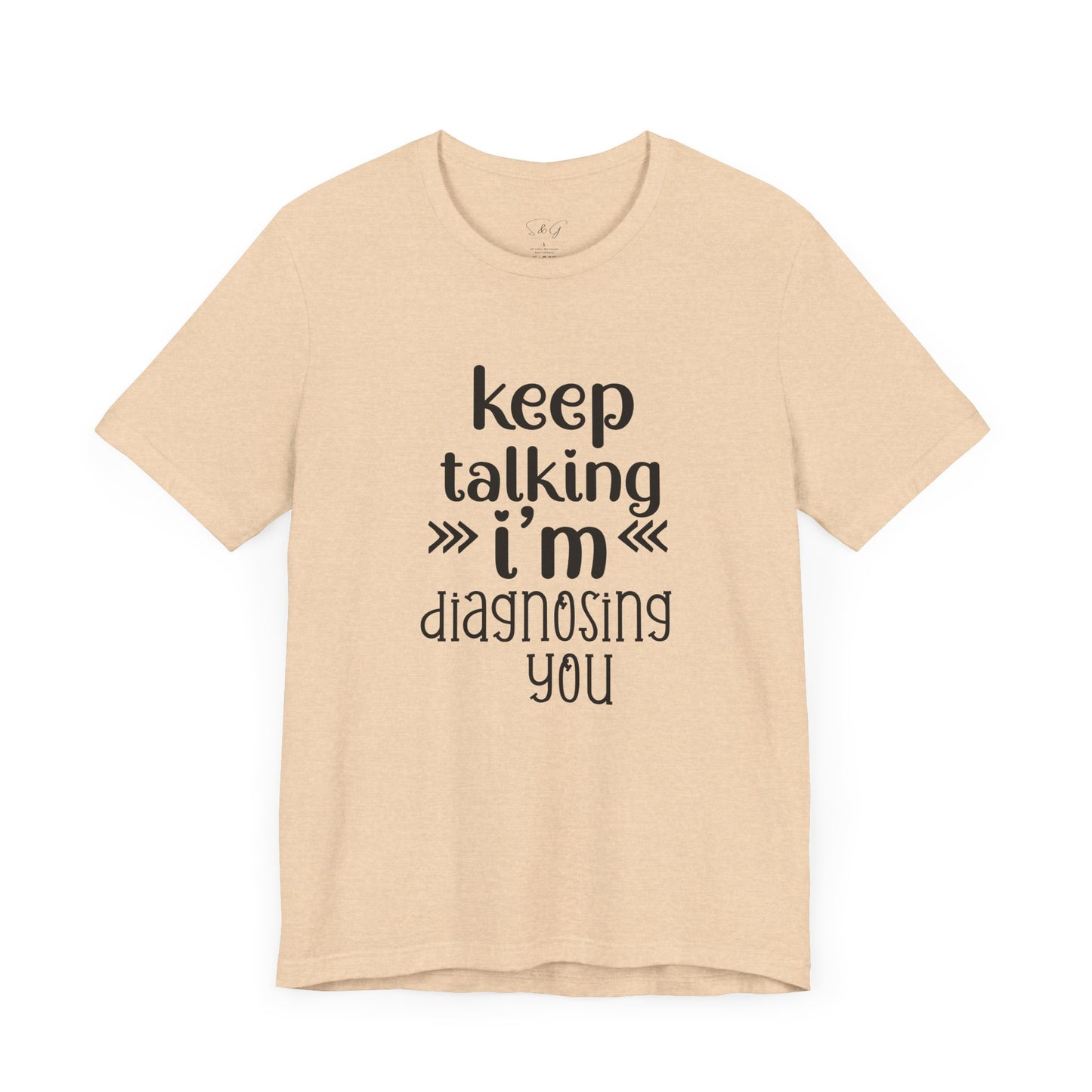 Keep Talking Unisex Tee