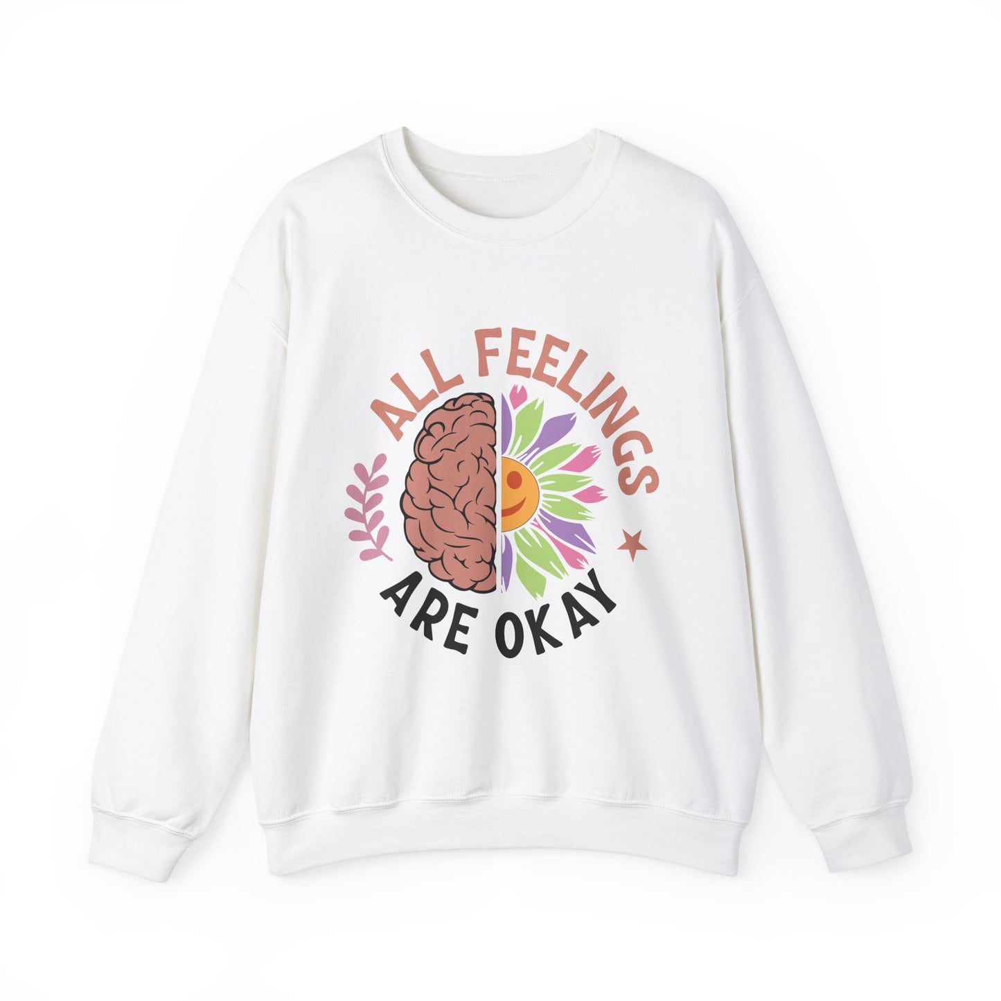 All Feelings Are Okay Sweatshirt