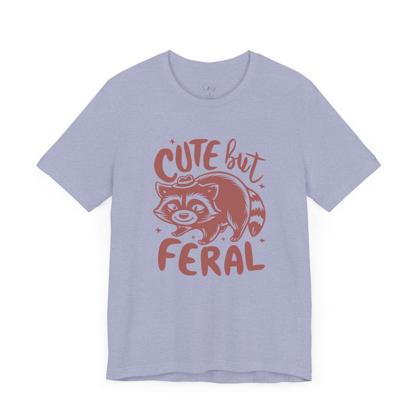 Cute But Feral Unisex Tee