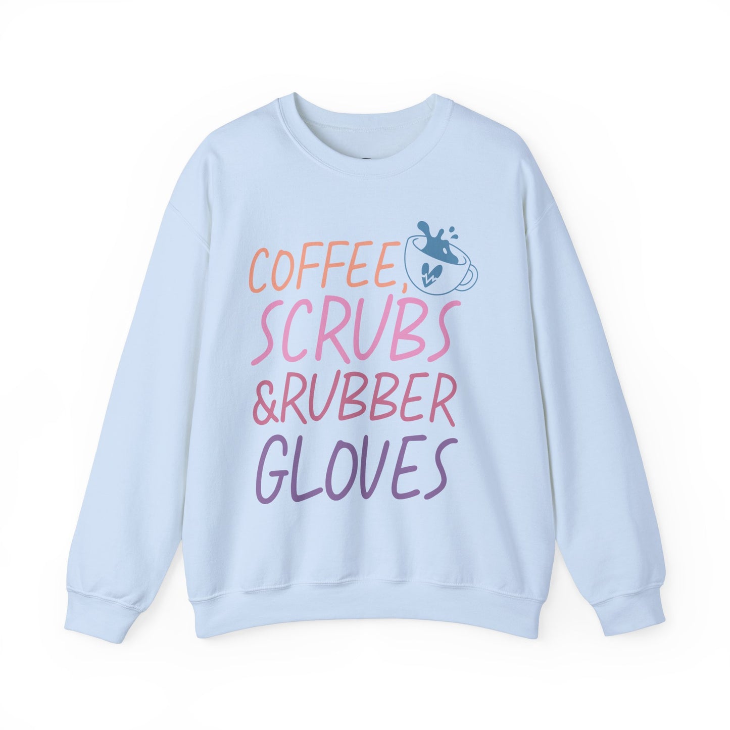 Coffee Scrubs & Rubber Gloves Crewneck Sweatshirt