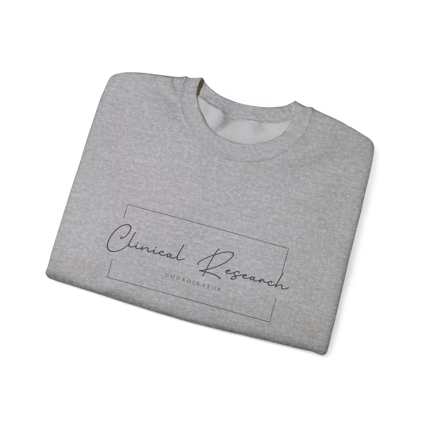 Clinical Research Coordinator Crewneck Sweatshirt
