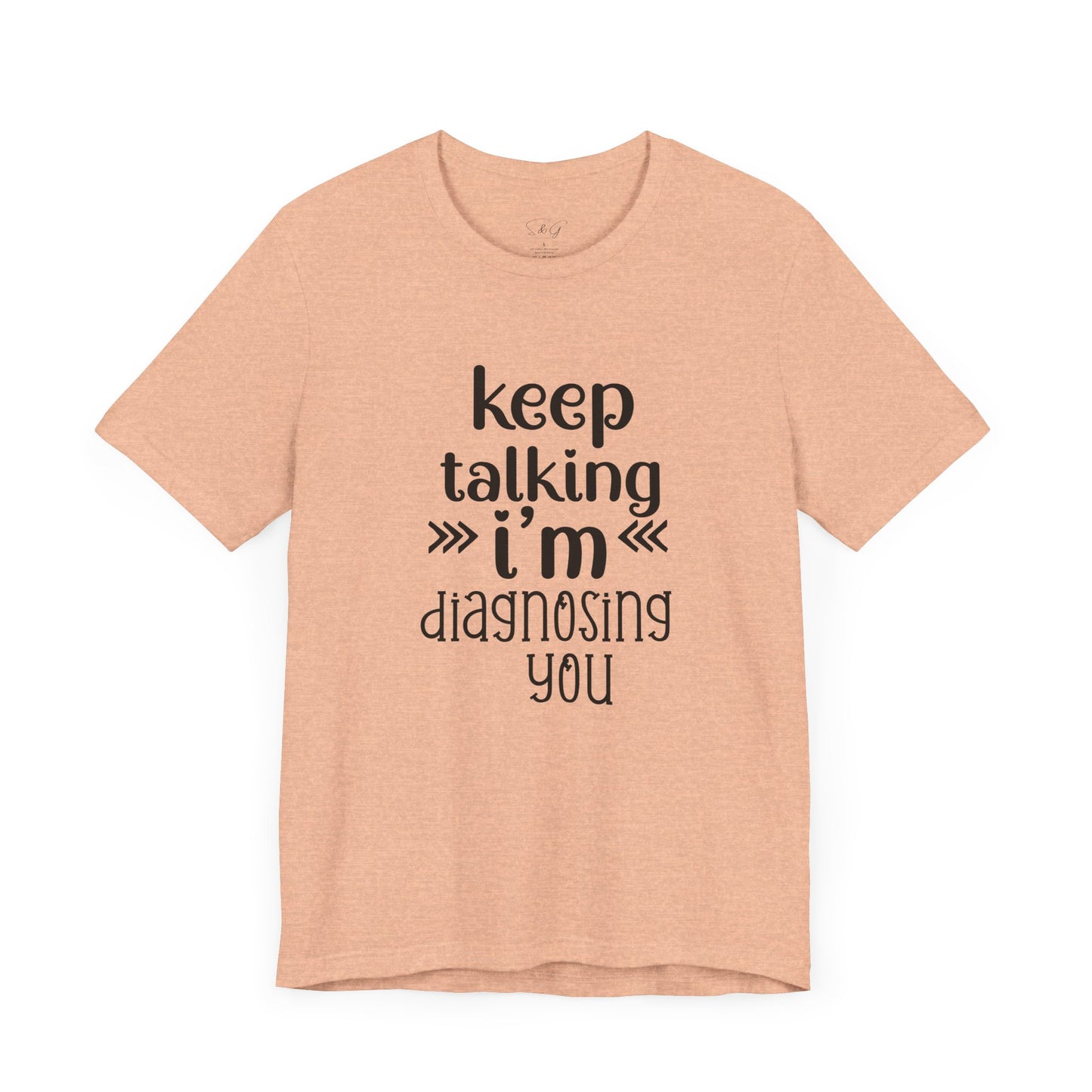 Keep Talking Unisex Tee