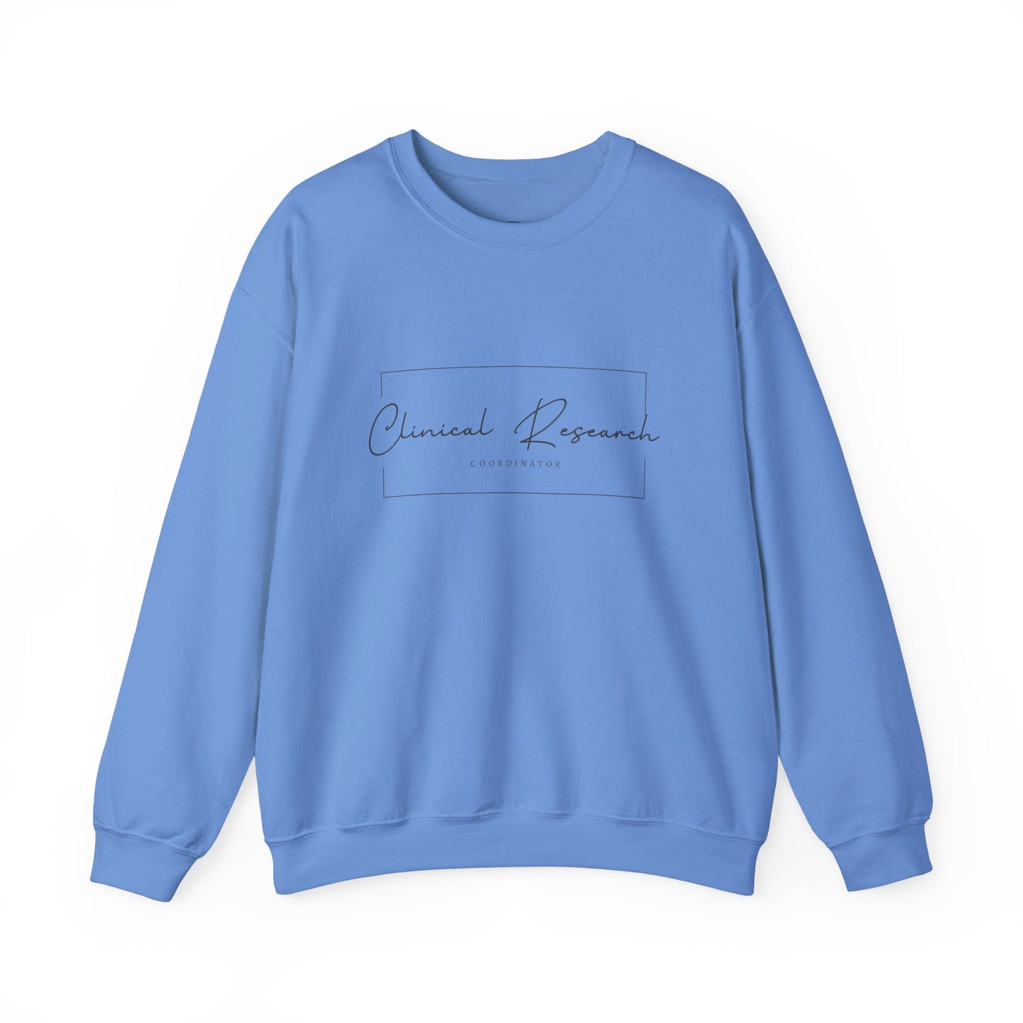 Clinical Research Coordinator Crewneck Sweatshirt