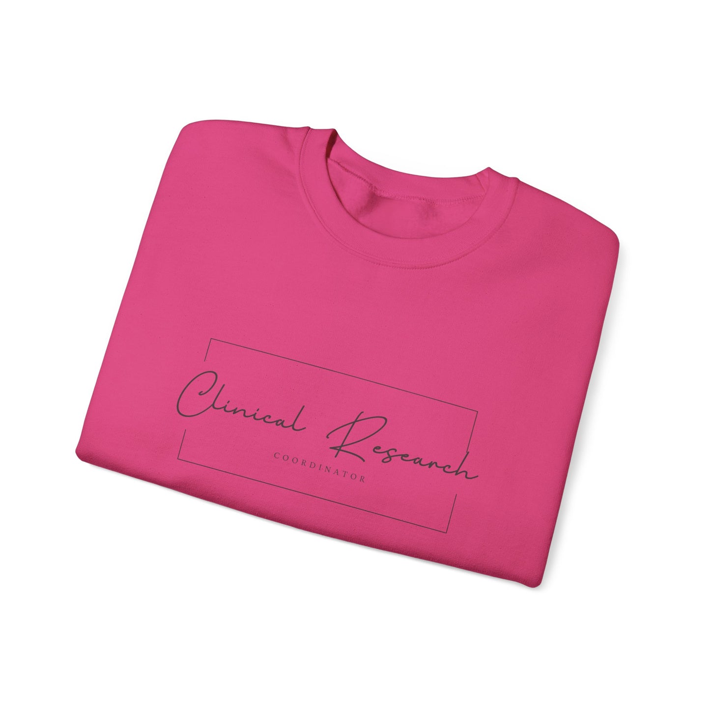 Clinical Research Coordinator Crewneck Sweatshirt