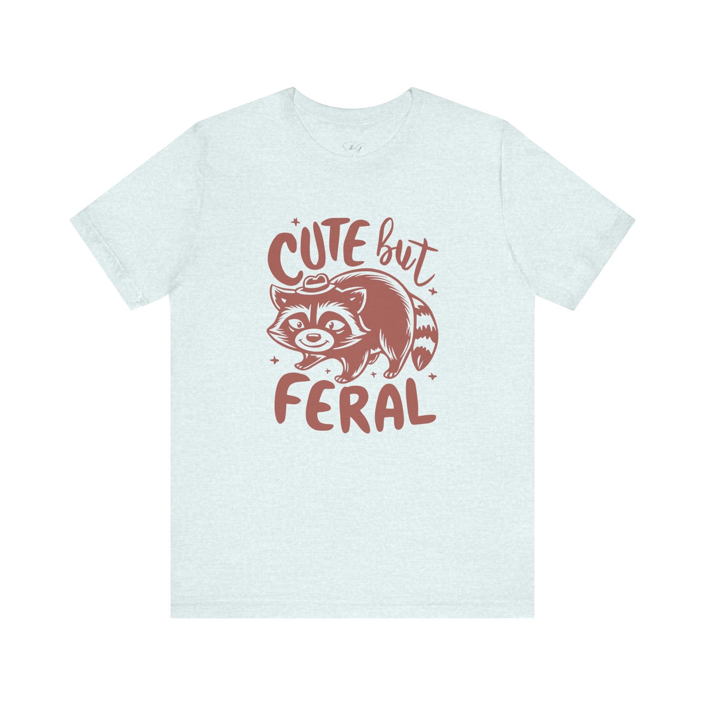 Cute But Feral Unisex Tee