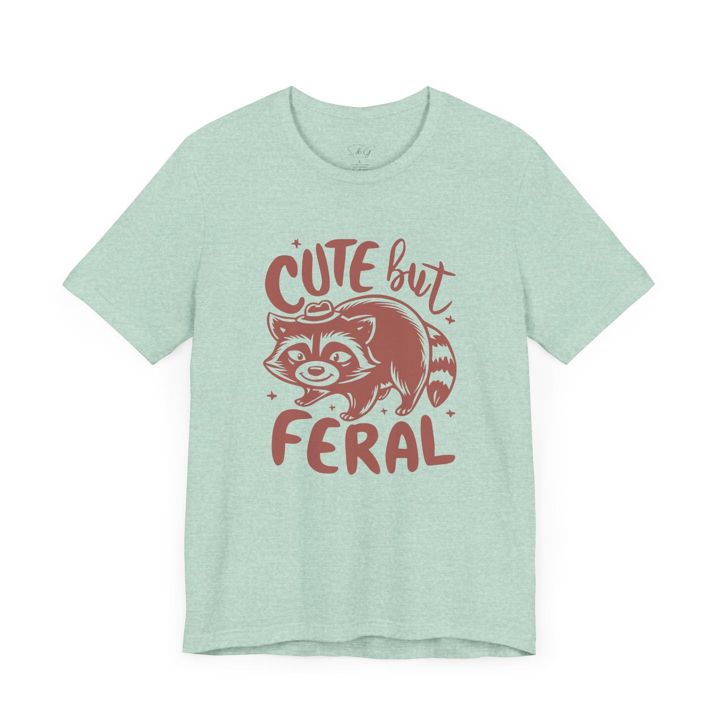 Cute But Feral Unisex Tee