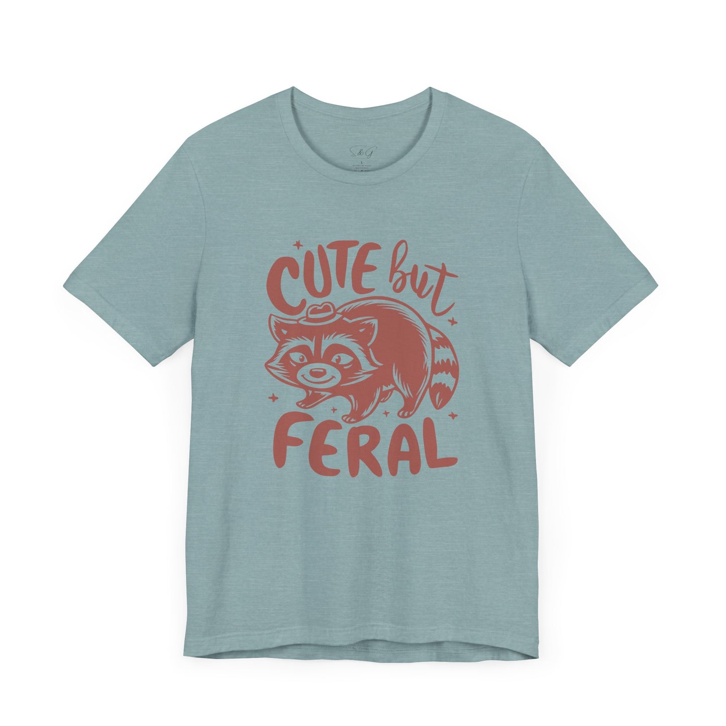 Cute But Feral Unisex Tee