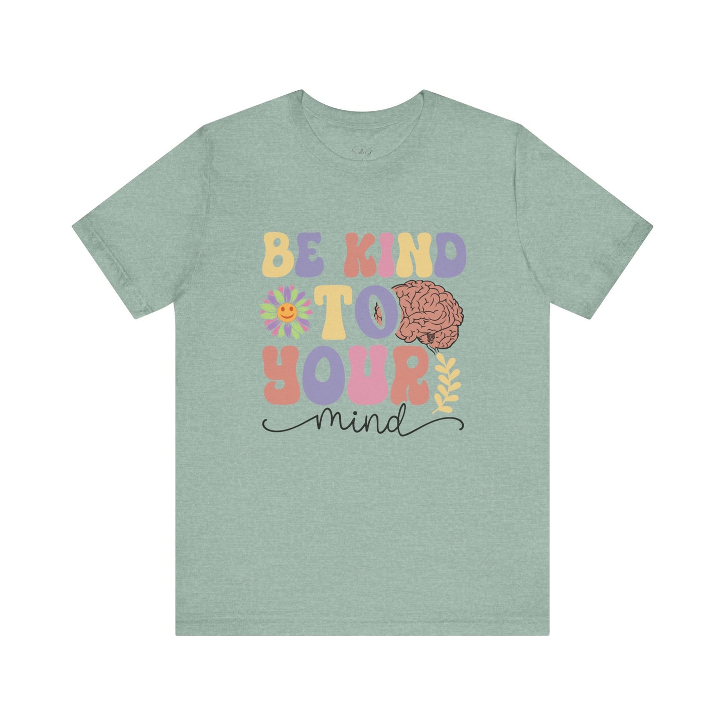Be Kind To Your Mind Unisex Short Sleeve Tee