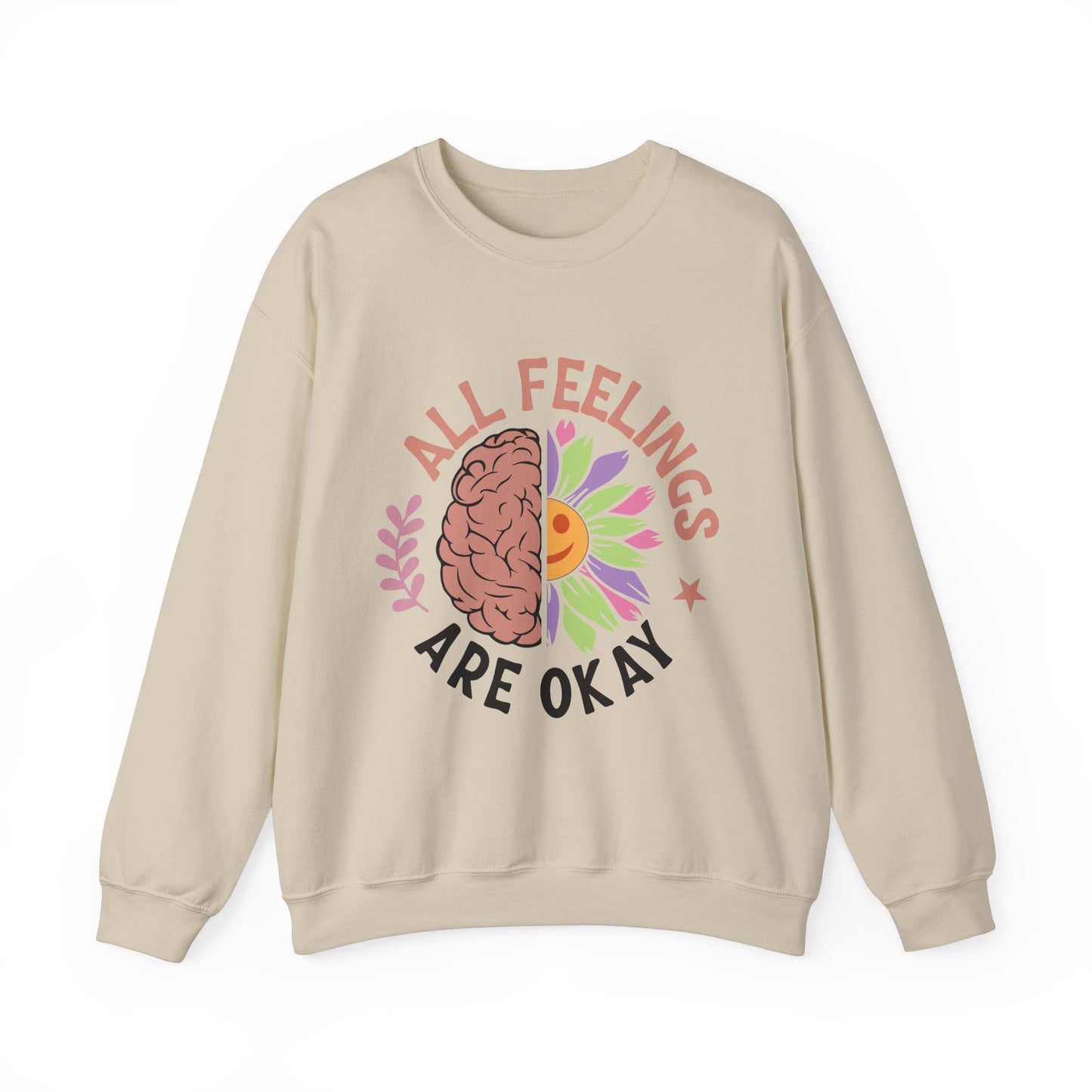 All Feelings Are Okay Sweatshirt