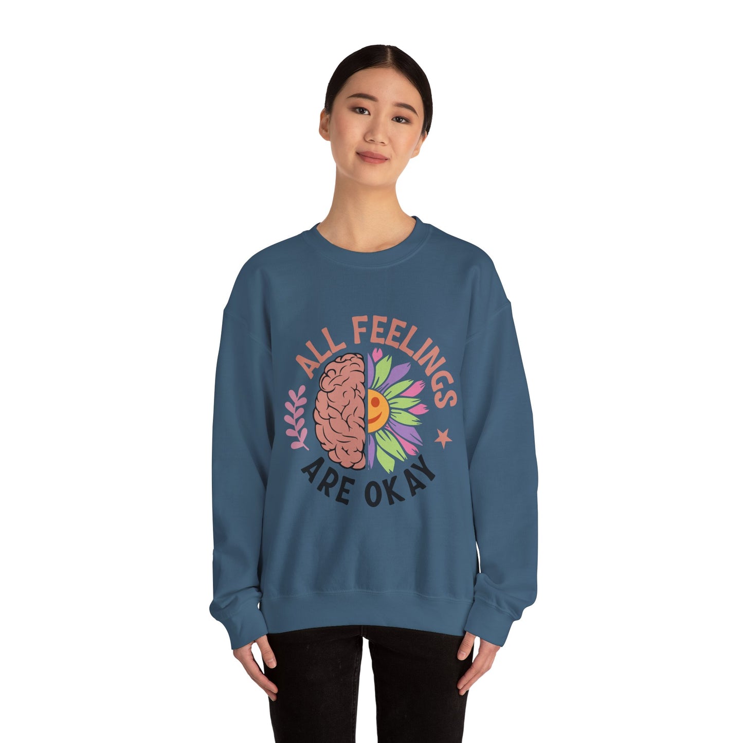 All Feelings Are Okay Sweatshirt