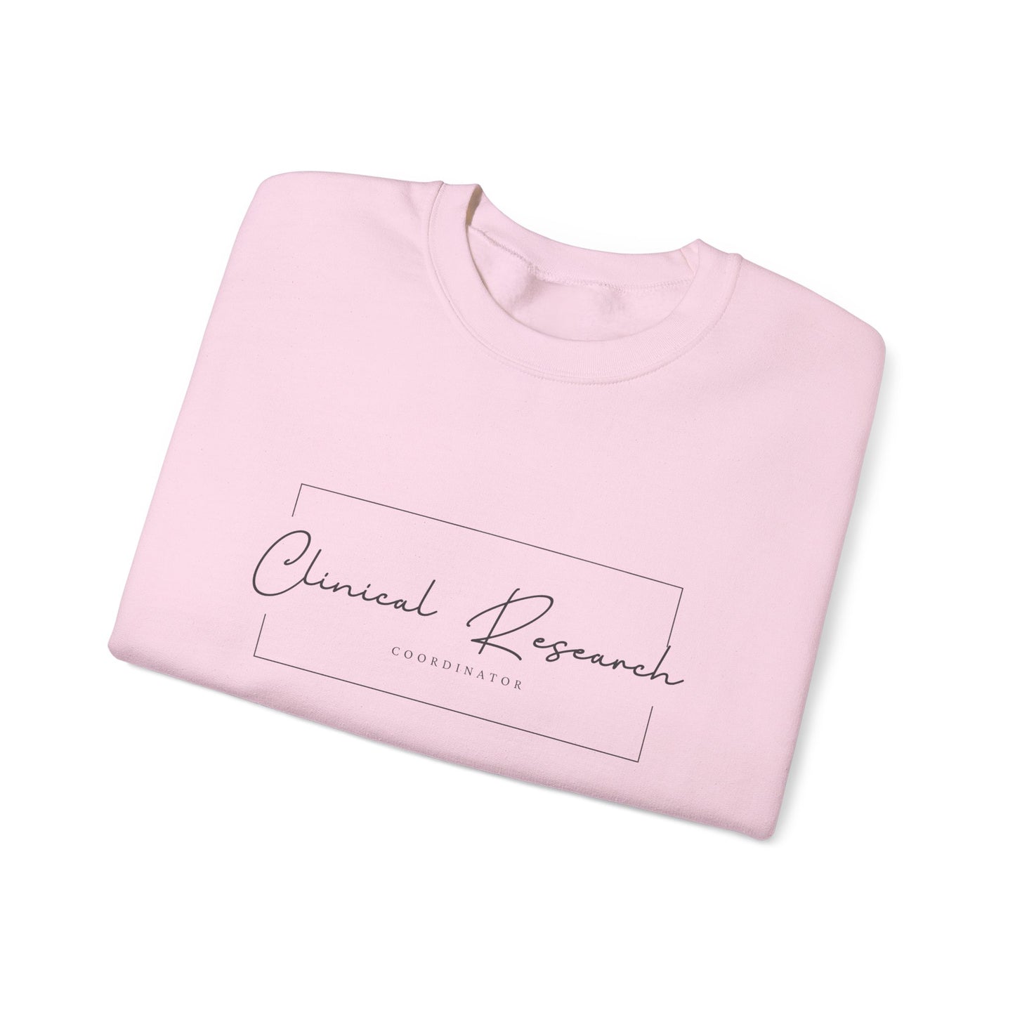 Clinical Research Coordinator Crewneck Sweatshirt