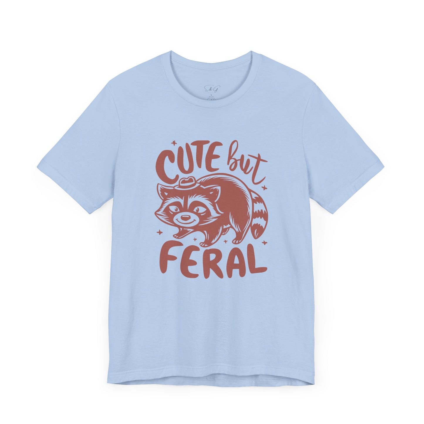 Cute But Feral Unisex Tee