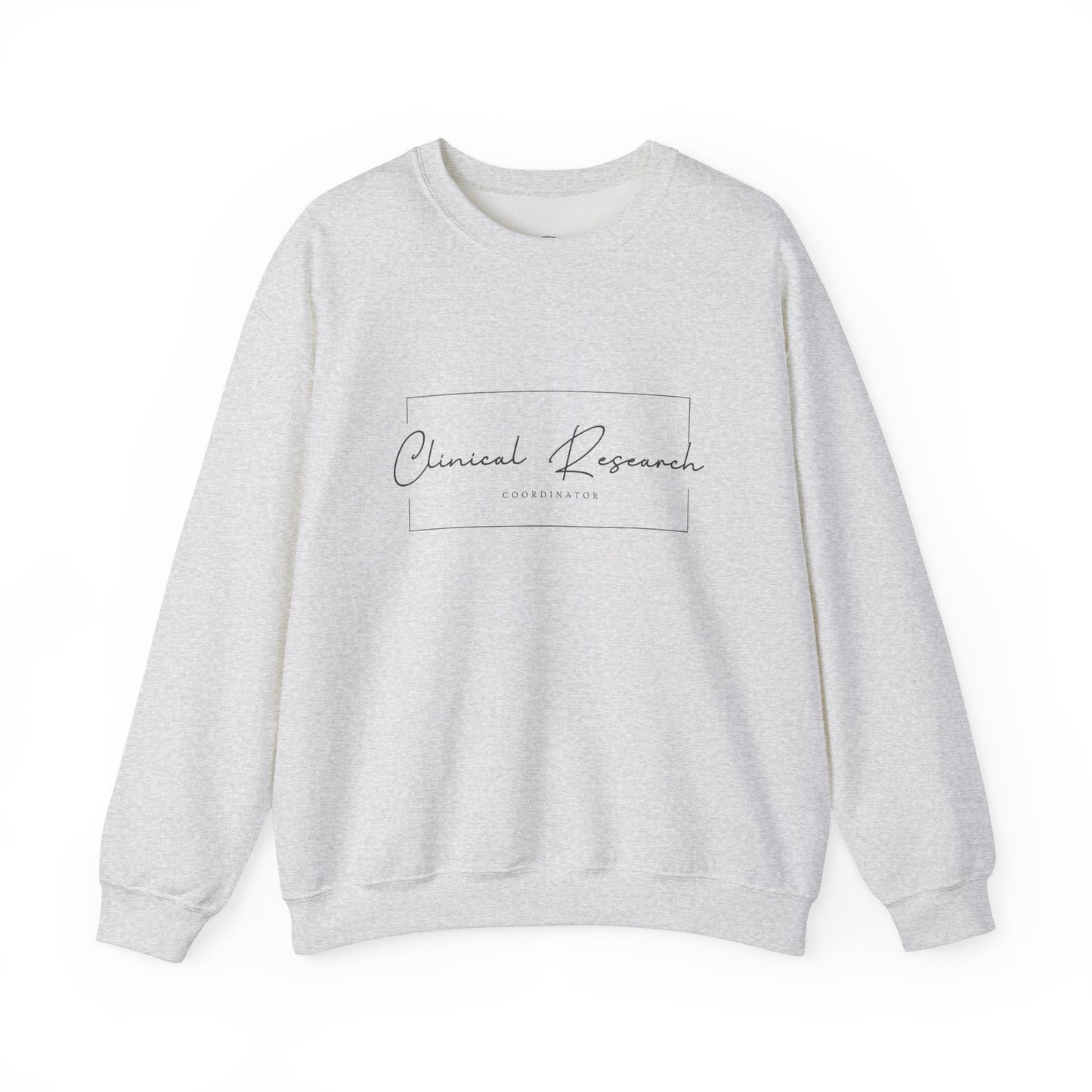 Clinical Research Coordinator Crewneck Sweatshirt