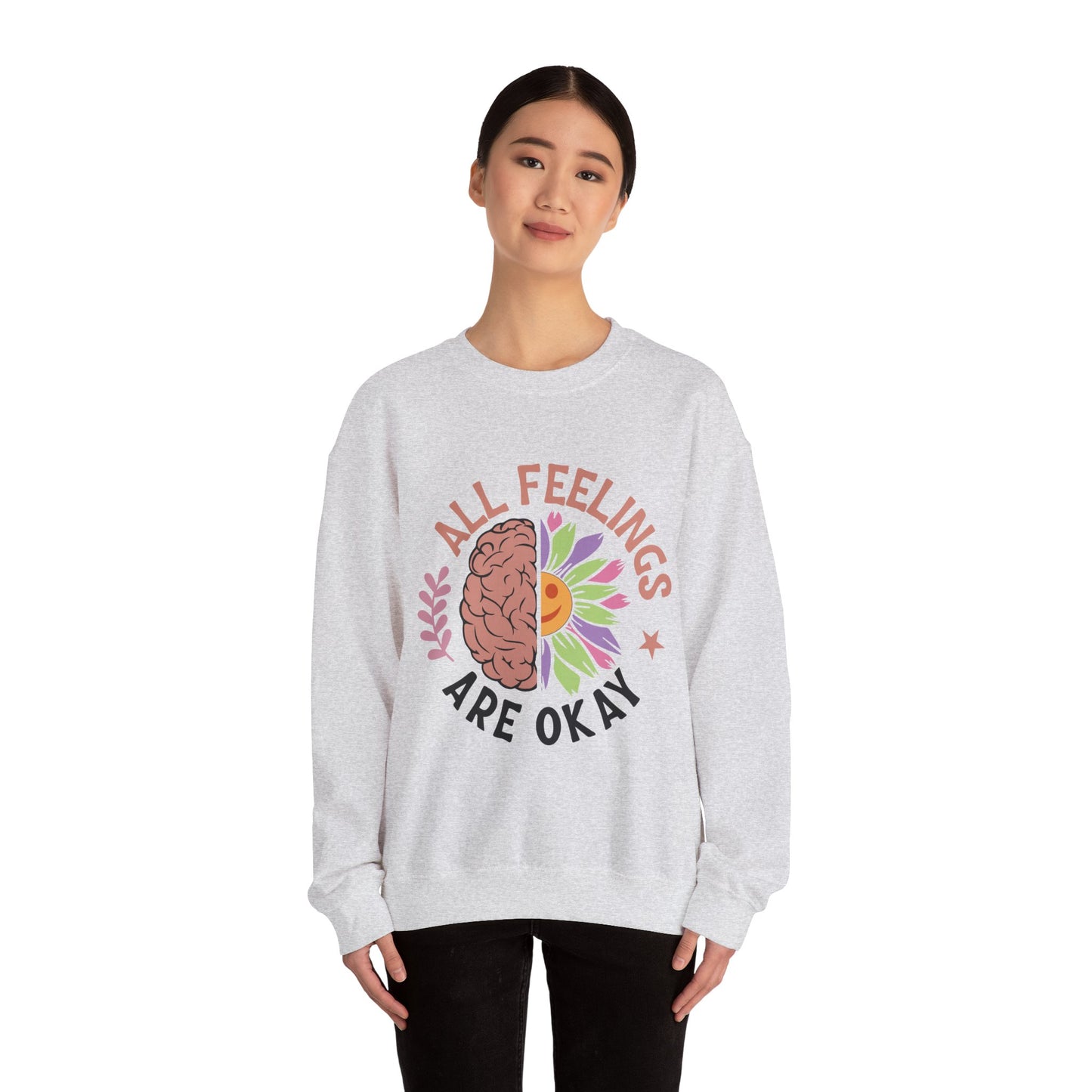 All Feelings Are Okay Sweatshirt