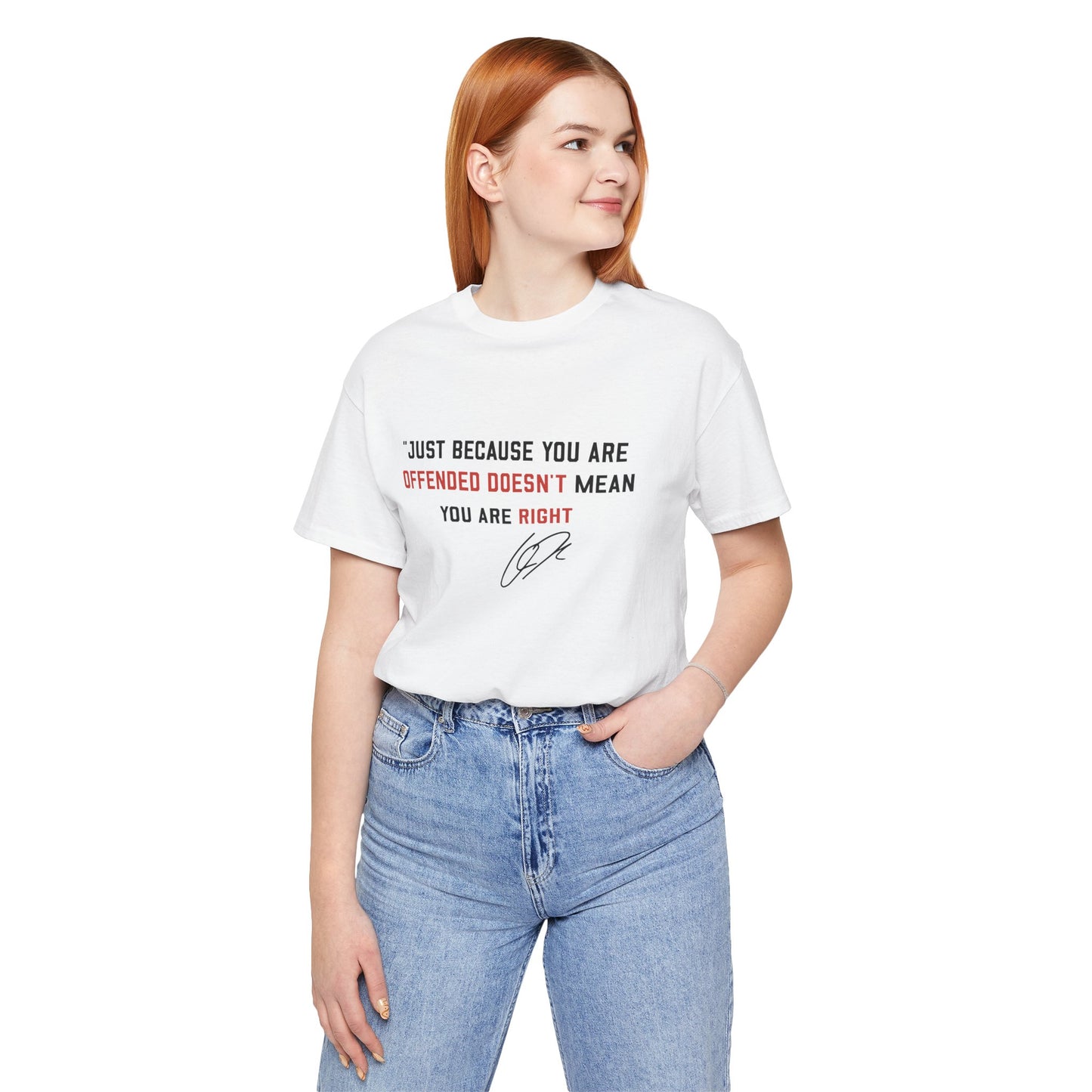 Just Because You are Offended Short Sleeve Tee