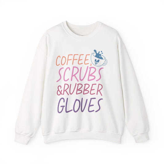Coffee Scrubs & Rubber Gloves Crewneck Sweatshirt